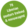 78 Liberian pastors trained & encouraged